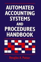 Automated Accounting Systems and Procedure Handbook 0471559393 Book Cover