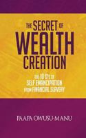 The Secret of Wealth Creation 1910266906 Book Cover