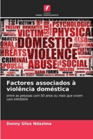 Factores associados à violência doméstica (Portuguese Edition) 6207539788 Book Cover
