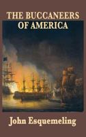 The Buccaneers of America 1515434966 Book Cover
