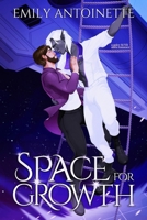 Space for Growth: A Spicy M/NB Alien Romance (Spire Station) B0DY7BJ8SR Book Cover