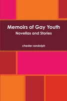 Memoirs of Gay Youth 1312460431 Book Cover