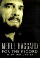 Merle Haggard's My House of Memories: For the Record