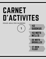 Carnet D'activités: Pour adultes numéro 1 (CARNET D'ACTIVITES) B0939ZGBCS Book Cover