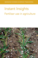 Instant Insights: Fertiliser use in agriculture 1801462135 Book Cover
