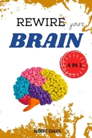 Rewire Your Brain: 4 Books in 1: Cognitive Behavioral Theraphy for Anxiety. Vagus Nerve. Overthinking. Strategies to Overcome Stress 1802173722 Book Cover