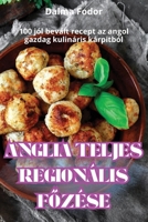Anglia Teljes Regionális FŐzése 1836118708 Book Cover