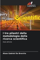I tre pilastri della metodologia della ricerca scientifica (Italian Edition) 6207811356 Book Cover