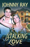 Stalking Love 194094922X Book Cover