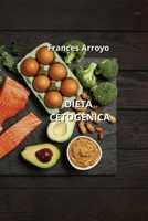 Dieta Cetogénica B0CQD2YDRN Book Cover