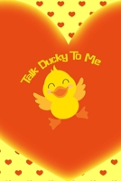 Talk Ducky To Me: All Purpose 6x9 Blank Lined Notebook Journal Way Better Than A Card Trendy Unique Gift Orange Solid Ducks 1712253298 Book Cover
