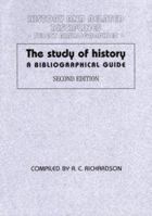 The Study of History: A Bibliographical Guide 0719058996 Book Cover