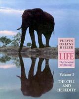 Life the Science of Biology: The Cell and Heredity (Life) 0716733269 Book Cover
