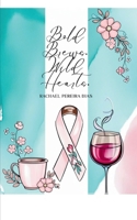 Bold Brews. Wild Hearts. 936953069X Book Cover