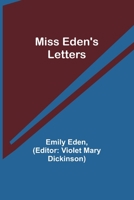 Miss Eden's Letters, as edited by her great-niece 1511880597 Book Cover