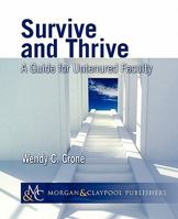 Survive and Thrive: A Guide for Untenured Faculty 1608455130 Book Cover