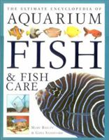 The Ultimate Encyclopedia of Aquarium Fish 0754801543 Book Cover