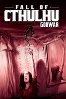 Fall of Cthulhu Vol. 4: Godwar 1934506575 Book Cover