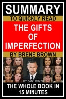 Summary to Quickly Read The Gifts of Imperfection by Brene Brown 1081887354 Book Cover