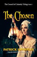 The Chosen (The Council of Calamity Trilogy Book 1) 1949812057 Book Cover
