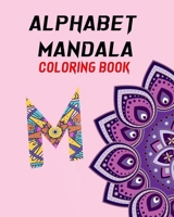 Alphabet Mandala Coloring Book B08Y4LBP18 Book Cover