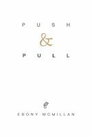 PUSH and PULL 1450096603 Book Cover
