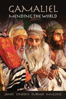Gamaliel: Mending the World B0GJ6LJYKG Book Cover