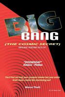 Big Bang [The Cosmic Secret]: Original Version-2013/14* 1483667731 Book Cover