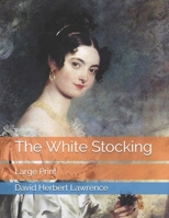 The White Stocking 1536806021 Book Cover