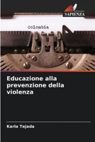 Educazione alla prevenzione della violenza (Italian Edition) 6206943445 Book Cover
