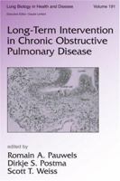 Long-term Intervention In Chronic Obstructive Pulmonary Disease 0824754387 Book Cover