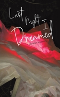 Last Night I Dreamed 1528926854 Book Cover