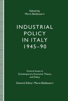Industrial Policy in Italy, 1945-90 1349229873 Book Cover
