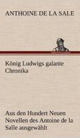 Konig Ludwigs Galante Chronika 3842406312 Book Cover