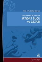The Crime and Punishment of Apostasy from Different Perspectives (Turkish Edition) 1463248652 Book Cover