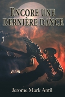 Encore une dernière dance B0CHKZN3Q7 Book Cover