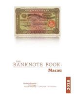 The Banknote Book: Macau 1387781391 Book Cover