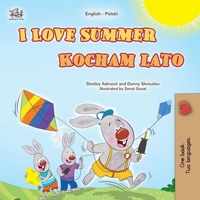 I Love Summer (English Polish Bilingual Children's Book) (English Polish Bilingual Collection) (Polish Edition) 177959304X Book Cover