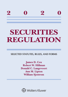 Securities Regulation : Selected Statutes, Rules, and Forms, 2020 Edition 1543820336 Book Cover