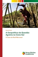 A Geopolítica da Questão Agrária no Cone Sul 6202033541 Book Cover