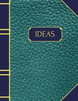 Ideas: a notebook for writing ideas, thoughts and journal entries. Book size is 8.5 x 11 inches. 1705920322 Book Cover