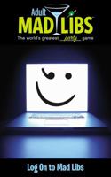 Log On to Mad Libs 0843172819 Book Cover