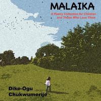 Malaika: A Poetry Collection for Children and Those Who Love Them 0955794099 Book Cover