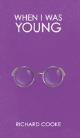 When I Was Young 1788781317 Book Cover