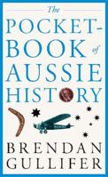 The Pocketbook of Aussie History (Large Print 16pt) 1863955143 Book Cover