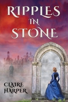 Ripples in Stone B0DZGW5PP4 Book Cover