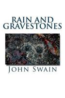 Rain and Gravestones 0615873405 Book Cover