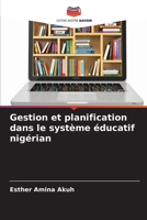 Gestion et planification dans le système éducatif nigérian (French Edition) 6208496438 Book Cover