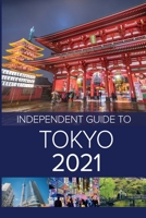 The Independent Guide to Tokyo 2021 1838047867 Book Cover