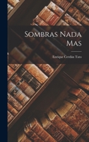 Sombras NADA Mas B0BQFVKHFL Book Cover